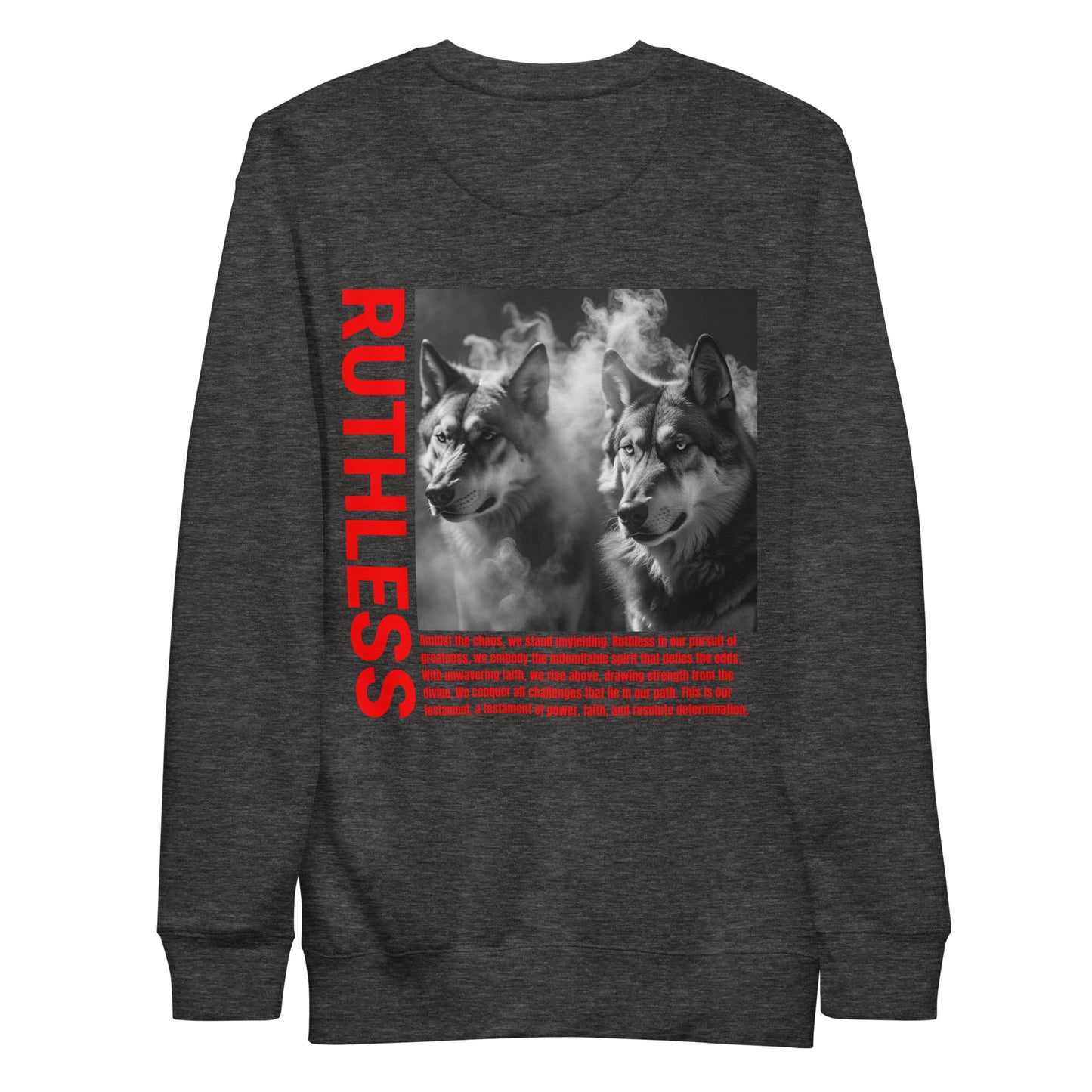 Ruthless Sweatshirt